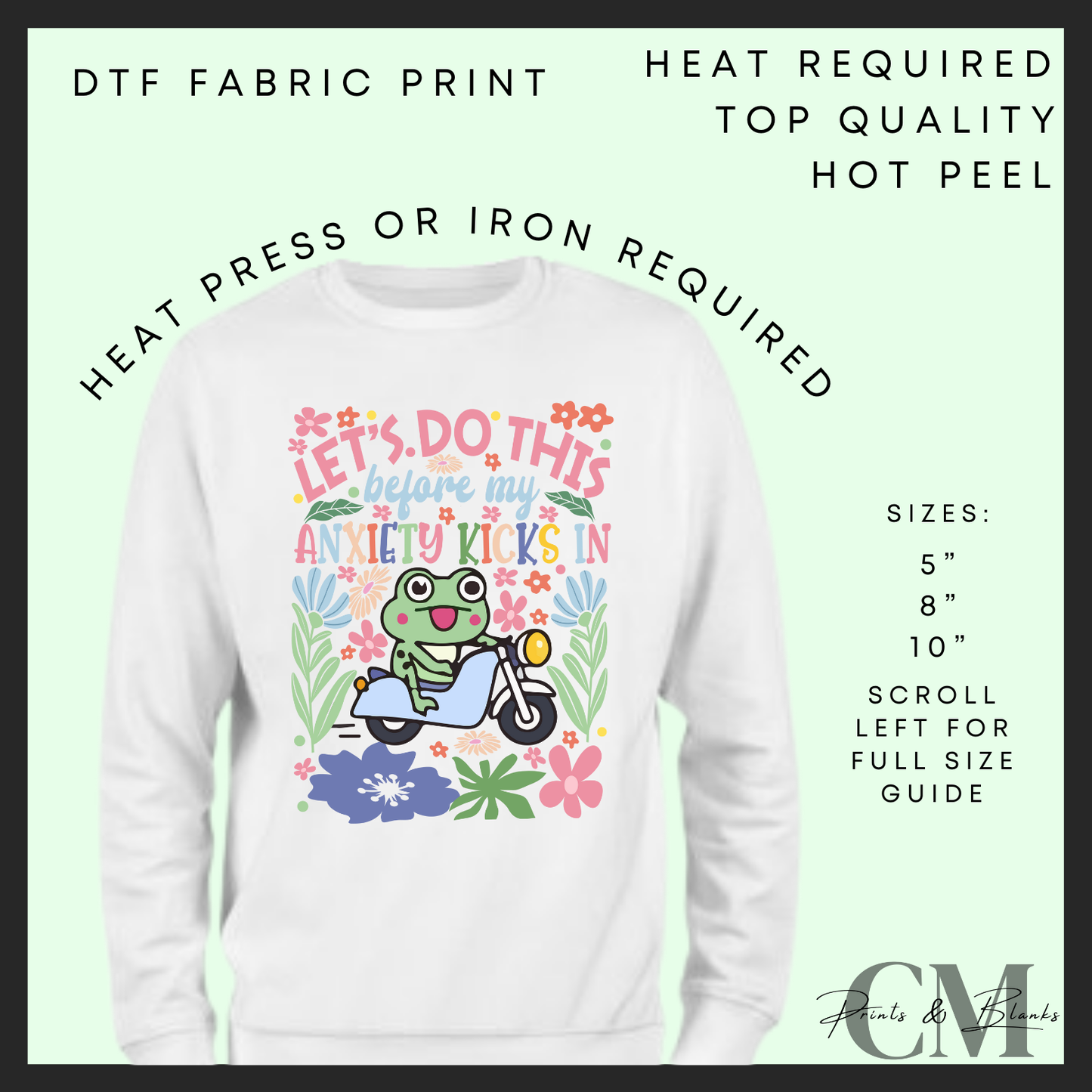 Let’s do this Anxious frog DTF transfer