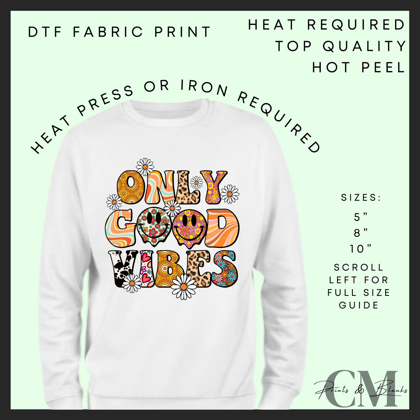 Only good vibes DTF transfer
