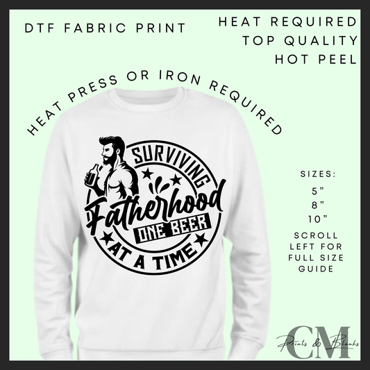 Surviving father hood Father’s Day DTF transfer