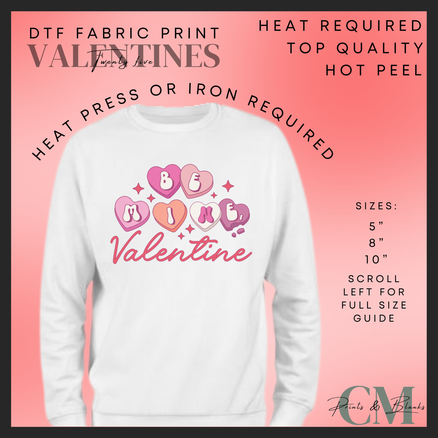 Be mine valentine DTF transfer