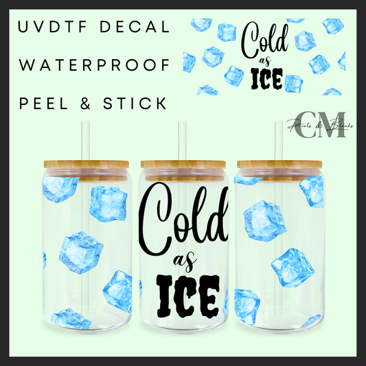 Cold as ice 16oz Uvdtf wrap